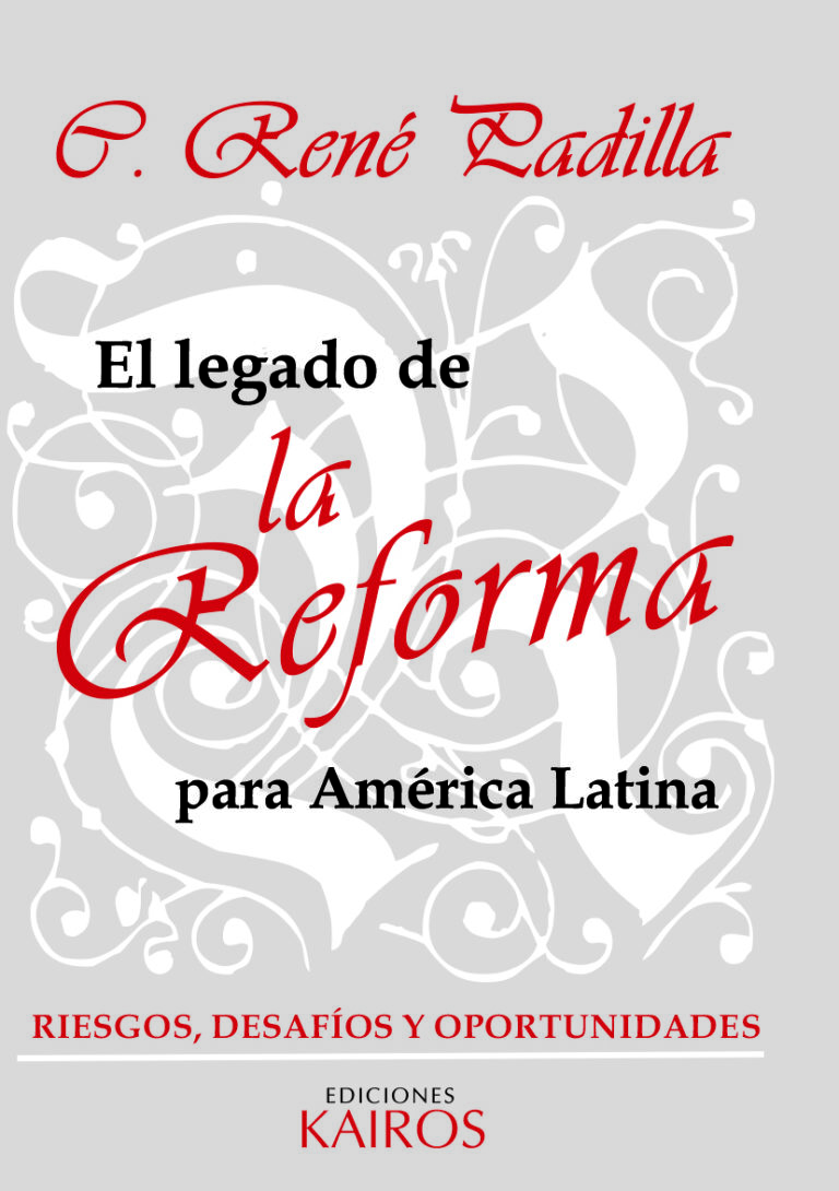 El legado de la reforma para América Latina – Ediciones Kairos