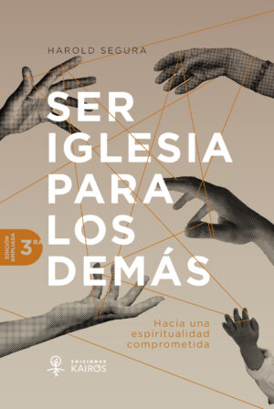 Ser iglesia para los demás. 3ra EDICIÓN